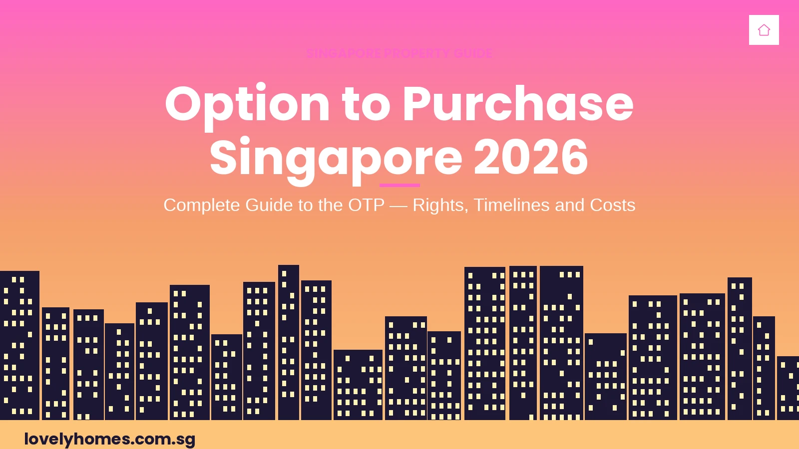 Option to purchase OTP Singapore 2026 guide hero — rights timelines and costs