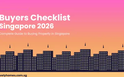 Singapore Property Buyers Checklist 2026: Complete Step-by-Step Guide for HDB and Private Property Buyers