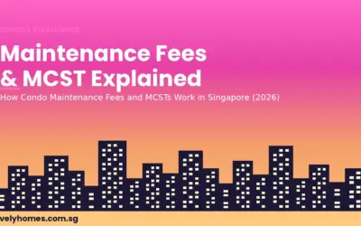 Condominium Maintenance Fees & MCST Guide Singapore 2026: How Share Value, Sinking Funds and By-Laws Work