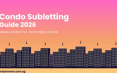 Singapore Condo Subletting Guide 2026: Leases, Tenant Rights, Stamp Duty and IRAS Tax