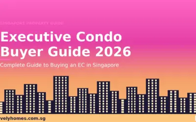 Executive Condominium Buyer Guide 2026: Everything You Need to Know