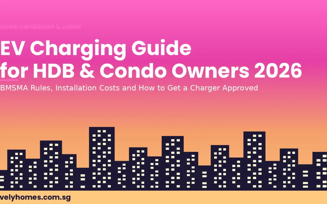 EV Charging Guide for Singapore HDB and Condo Owners 2026: BMSMA Rules, Costs and How to Get a Charger Installed