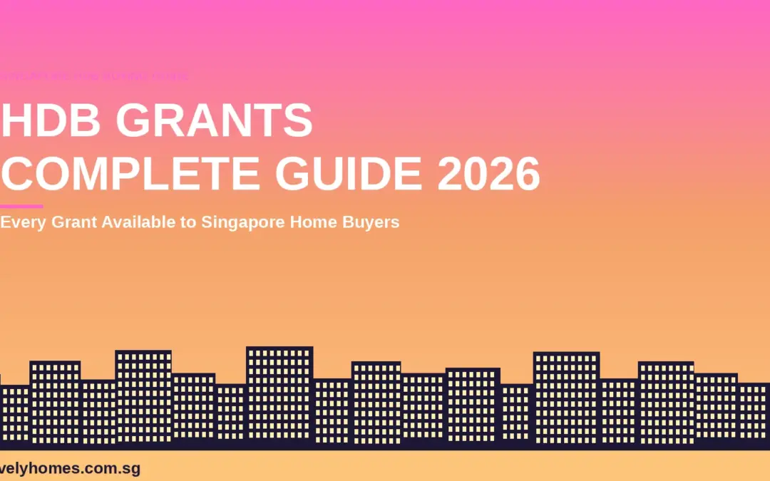 Singapore HDB Grant Guide 2026: Every Grant Explained — EHG, Family Grant, PHG & More