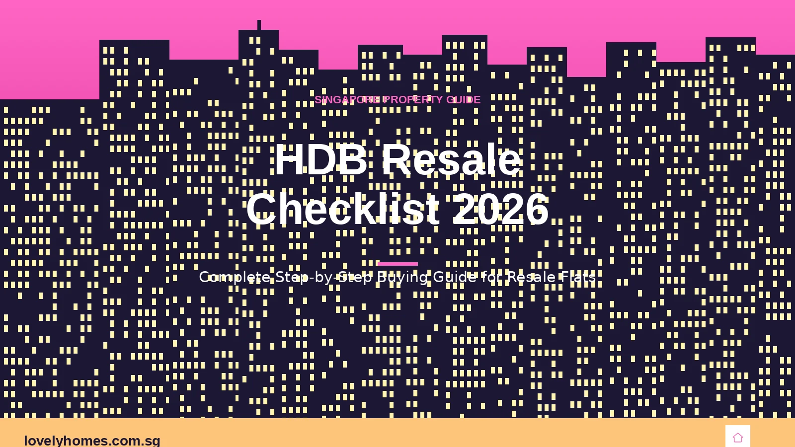 HDB Resale Checklist Singapore 2026 — step-by-step buying guide hero image