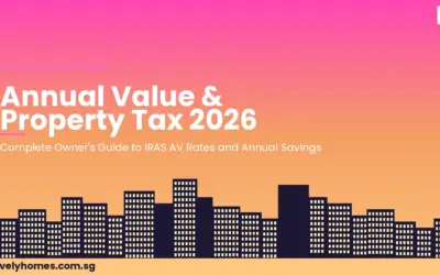 Singapore Annual Value & Property Tax Complete Guide 2026