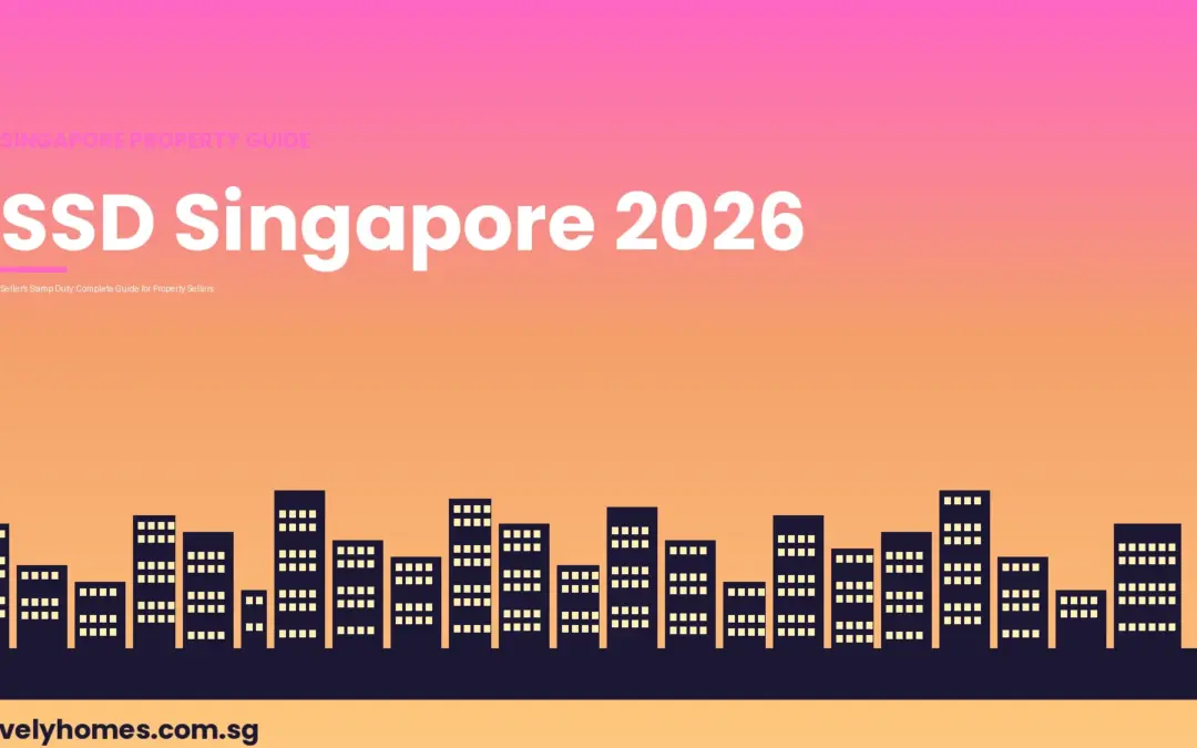 Singapore Seller’s Stamp Duty (SSD) Guide 2026: Rates, Rules and Worked Examples